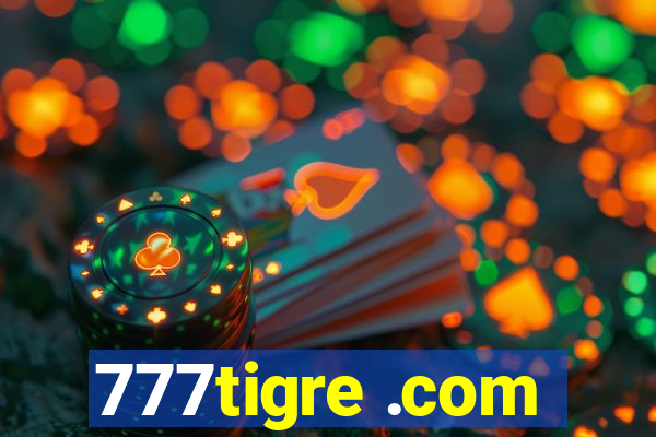 777tigre .com